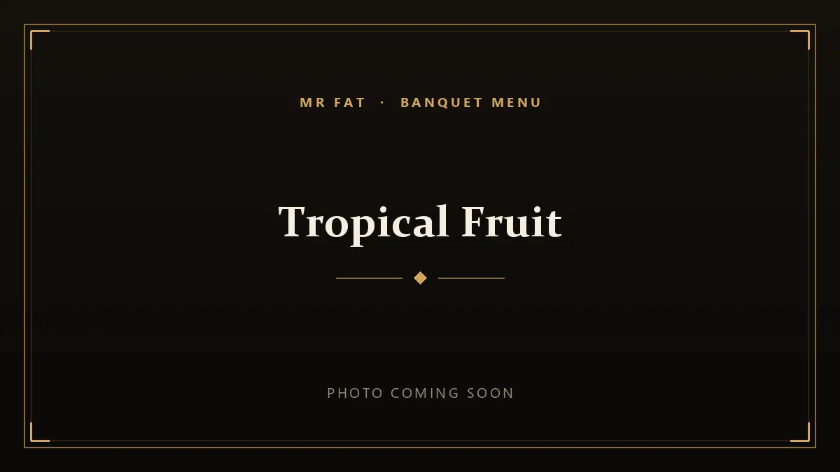 Tropical Fruit